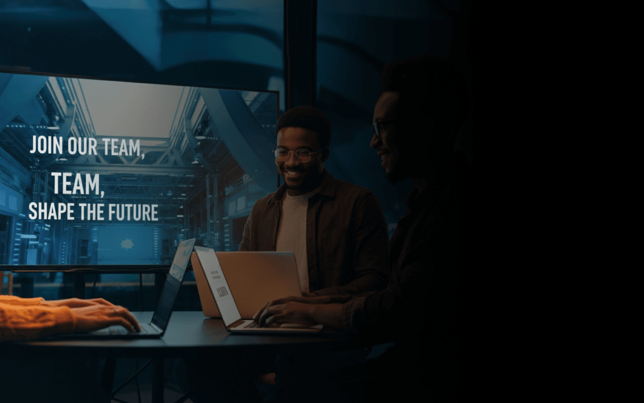Join Our Team, Shape the Future
